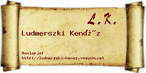 Ludmerszki Kenéz névjegykártya
